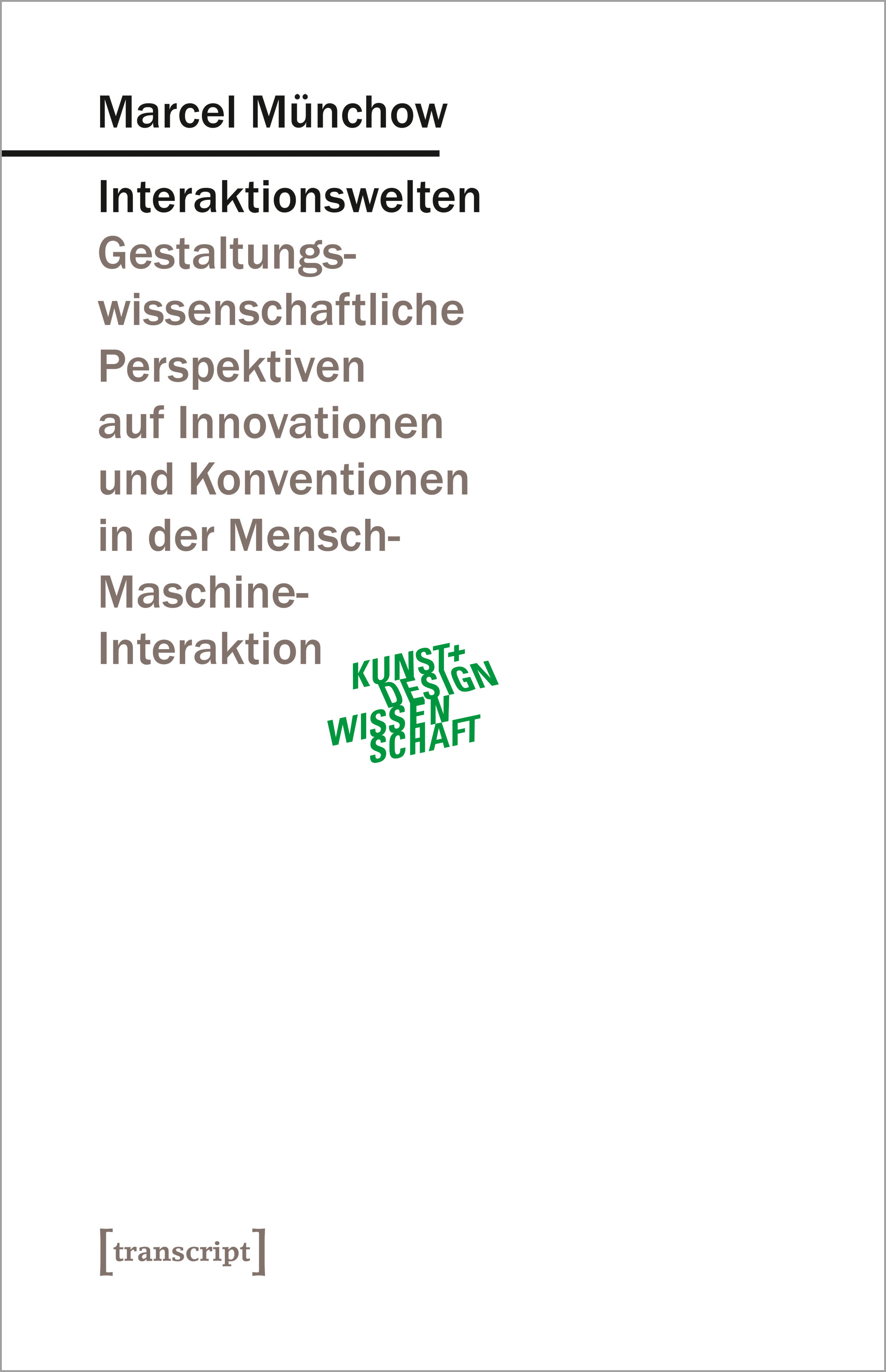 Buchcover Interktionswelten. Erschienen im Transcript Verlag